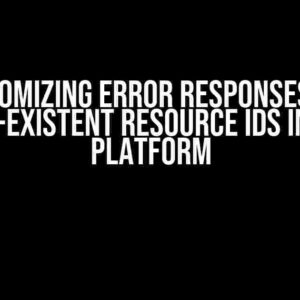 Customizing Error Responses for Non-Existent Resource IDs in API Platform