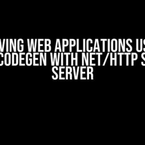 Serving Web Applications using OAPI-CodeGen with Net/HTTP Strict Server